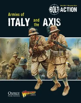 Bolt Action: Ejércitos de Italia y el Eje - Bolt Action: Armies of Italy and the Axis