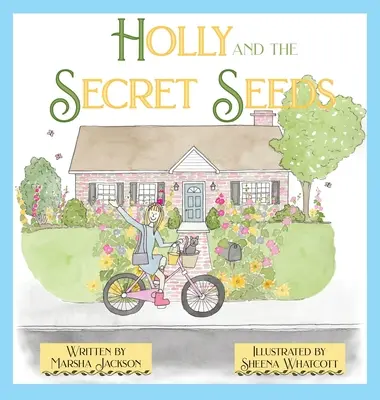 Holly y las semillas secretas - Holly and the Secret Seeds