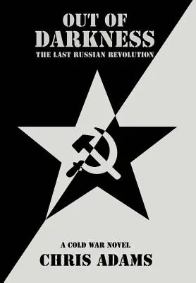 Out of Darkness: La última revolución rusa - Out of Darkness: The Last Russian Revolution