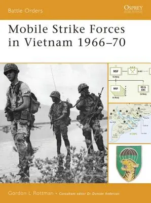 Fuerzas móviles de ataque en Vietnam 1966-70 - Mobile Strike Forces in Vietnam 1966-70