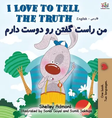 I Love to Tell the Truth (Libro bilingüe inglés persa - farsi) - I Love to Tell the Truth (English Persian -Farsi Bilingual Book)