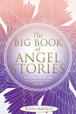 El gran libro de las historias de ángeles - Big Book of Angel Stories