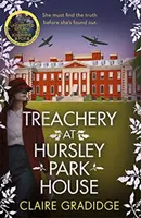 Traición en Hursley Park House - El nuevo e intrigante misterio de la Segunda Guerra Mundial protagonizado por la heroína Josephine Fox. - Treachery at Hursley Park House - The intriguing new WWII mystery featuring heroine Josephine Fox