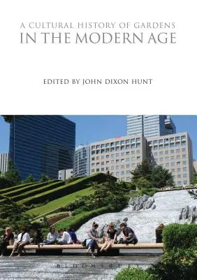 Historia cultural de los jardines en la Edad Moderna - A Cultural History of Gardens in the Modern Age