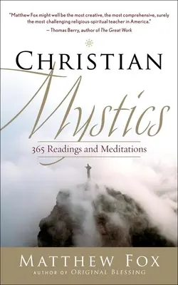 Místicos cristianos: 365 lecturas y meditaciones - Christian Mystics: 365 Readings and Meditations