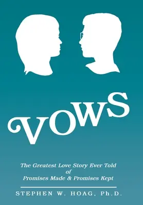 Votos: La mayor historia de amor jamás contada: promesas hechas y promesas cumplidas. - Vows: The Greatest Love Story Ever Told of Promises Made & Promises Kept