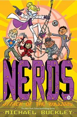 El ataque de los matones (Nerds Libro Cinco) - Attack of the Bullies (Nerds Book Five)