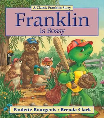 Franklin es un mandón - Franklin Is Bossy