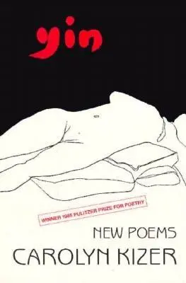 Yin: Nuevos poemas - Yin: New Poems