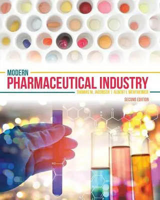 La industria farmacéutica moderna - Modern Pharmaceutical Industry