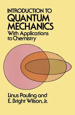 Introducción a la mecánica cuántica con aplicaciones a la química - Introduction to Quantum Mechanics with Applications to Chemistry