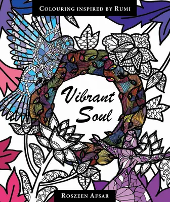 Alma vibrante: colorear inspirándose en Rumi - Vibrant Soul: Coloring Inspired by Rumi