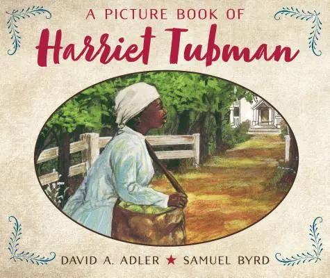 Libro ilustrado de Harriet Tubman - A Picture Book of Harriet Tubman