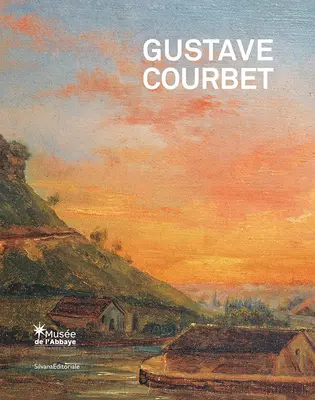 Gustave Courbet: La escuela de la naturaleza - Gustave Courbet: The School of Nature