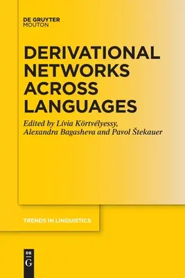 Redes derivativas entre lenguas - Derivational Networks Across Languages