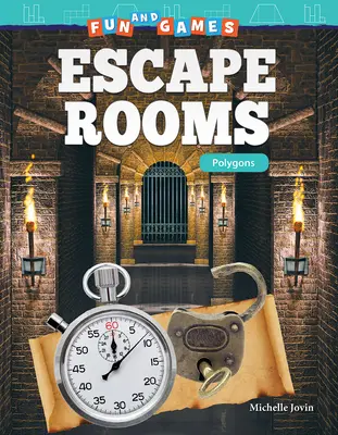 Diversión y juegos: Escape Rooms: Polígonos - Fun and Games: Escape Rooms: Polygons