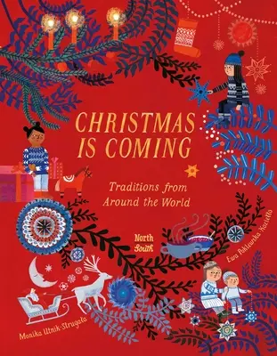 Llega la Navidad: Tradiciones de todo el mundo - Christmas Is Coming: Traditions from Around the World