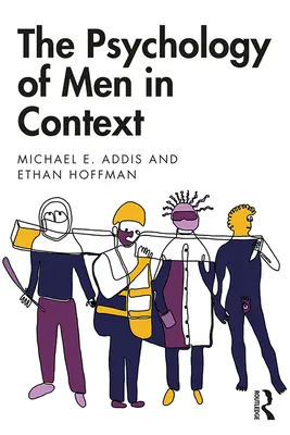 La psicología del hombre en su contexto - The Psychology of Men in Context