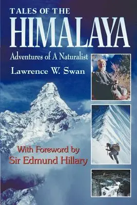 Cuentos del Himalaya: Aventuras de un naturalista - Tales of the Himalaya: Adventures of a Naturalist