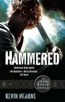 Hammered - Crónicas del Druida de Hierro - Hammered - The Iron Druid Chronicles