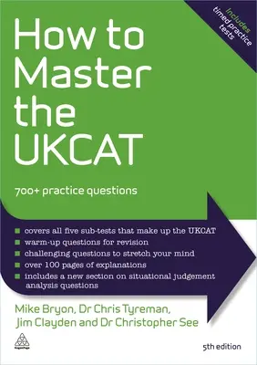 Cómo dominar el Ukcat: Más de 700 preguntas de práctica - How to Master the Ukcat: 700+ Practice Questions