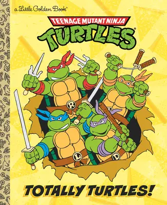 ¡Totally Turtles! (Teenage Mutant Ninja Turtles) - Totally Turtles! (Teenage Mutant Ninja Turtles)