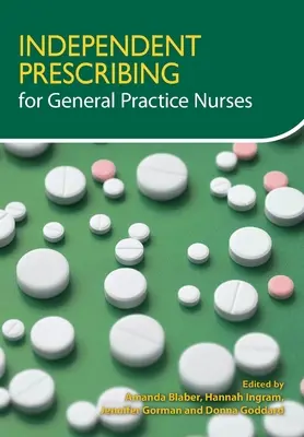 Prescripción independiente para enfermeras de medicina general - Independent Prescribing for General Practice Nurses