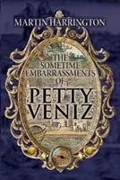 Algunas Vergüenzas de Petty Veniz - Sometime Embarrassments of Petty Veniz