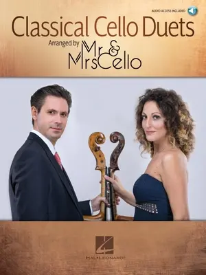 Classical Cello Duets Arreglado por MR & Mrs Cello: Arreglado por MR & Mrs Cello - Classical Cello Duets Arranged by MR & Mrs Cello: Arranged by MR & Mrs Cello