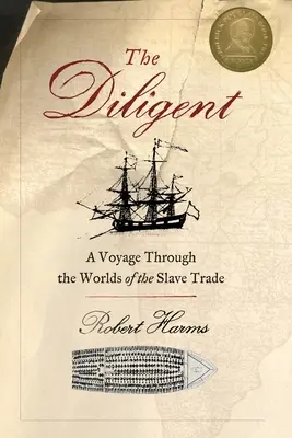 Los diligentes: Los mundos de la trata de esclavos - The Diligent: Worlds of the Slave Trade