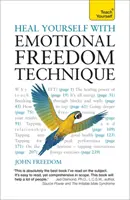 Cúrate a ti mismo con la Técnica de Liberación Emocional - Heal Yourself with Emotional Freedom Technique
