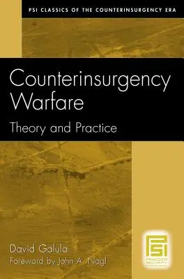 Guerra de contrainsurgencia: Teoría y práctica - Counterinsurgency Warfare: Theory and Practice