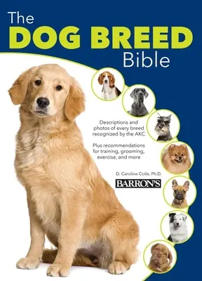 La Biblia de las razas caninas - The Dog Breed Bible
