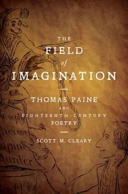 El campo de la imaginación: Thomas Paine y la poesía del siglo XVIII - The Field of Imagination: Thomas Paine and Eighteenth-Century Poetry