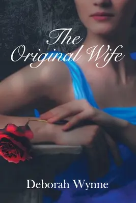 La esposa original - The Original Wife