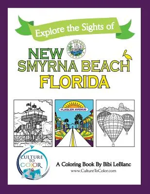 Cultura para colorear New Smyrna Beach: Explora los lugares de interés - Culture to Color New Smyrna Beach: Explore the Sights