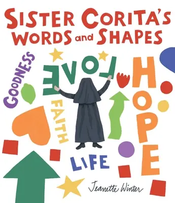 Palabras y formas de Sor Corita - Sister Corita's Words and Shapes