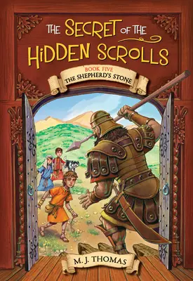 El Secreto de los Pergaminos Ocultos: La Piedra del Pastor, Libro 5 - The Secret of the Hidden Scrolls: The Shepherd's Stone, Book 5