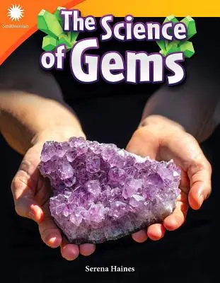 La ciencia de las gemas - The Science of Gems