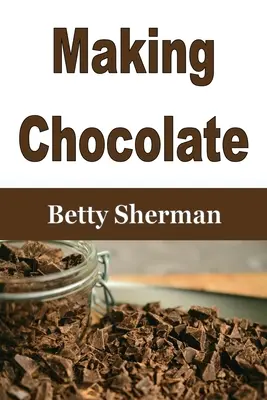 Cómo hacer chocolate: Consejos y trucos para hacer tu propio chocolate casero - Making Chocolate: Tips and Tricks to Make Your Own Homemade Chocolate