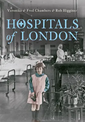 Los hospitales de Londres - Hospitals of London