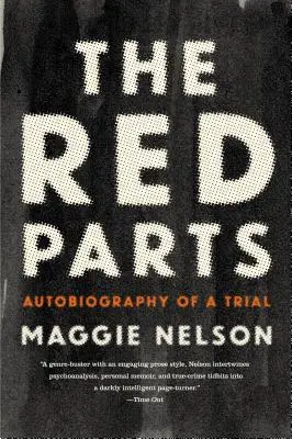 Las Partes Rojas: Autobiografa de un Juicio - The Red Parts: Autobiography of a Trial