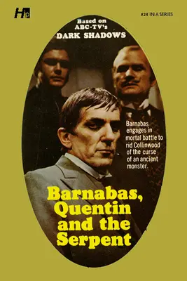 Sombras tenebrosas la reimpresión completa en rústica de la biblioteca Libro 24: Bernabé, Quentin y la serpiente - Dark Shadows the Complete Paperback Library Reprint Book 24: Barnabas, Quentin and the Serpent