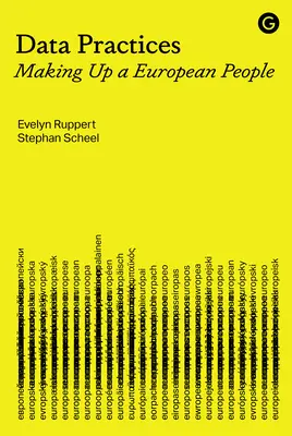 Prácticas con datos: La formación de un pueblo europeo - Data Practices: Making Up a European People