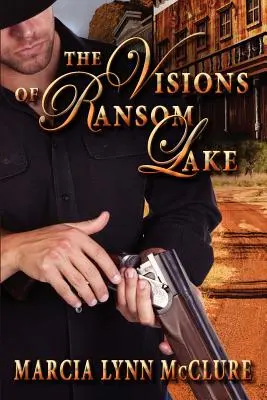 Las visiones de Ransom Lake - The Visions of Ransom Lake