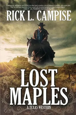 Arces perdidos: Un western tejano - Lost Maples: A Texas Western