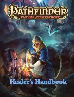 Pathfinder Player Companion: Manual del Sanador - Pathfinder Player Companion: Healer's Handbook