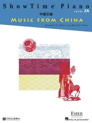 Showtime Piano Music from China: Nivel 2a - Showtime Piano Music from China: Level 2a