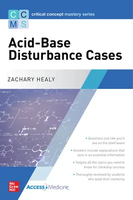 Serie Dominio del Concepto Crítico: Casos de alteraciones ácido-base - Critical Concept Mastery Series: Acid-Base Disturbance Cases