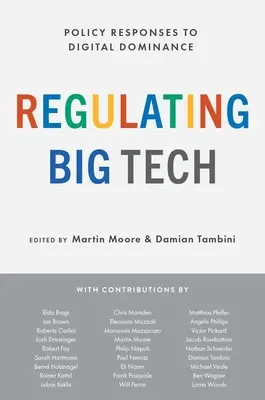 Regulación de las grandes tecnológicas: Respuestas políticas al dominio digital - Regulating Big Tech: Policy Responses to Digital Dominance